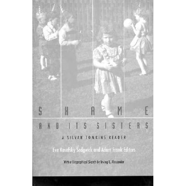 Shame and Its Sisters-PB, Sedgwick (Author)