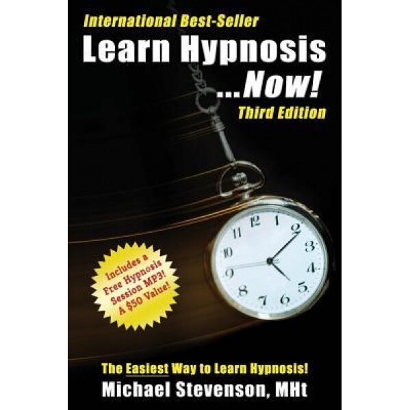 Learn Hypnosis... Now! - Michael Stevenson Mnlp M. (Author)