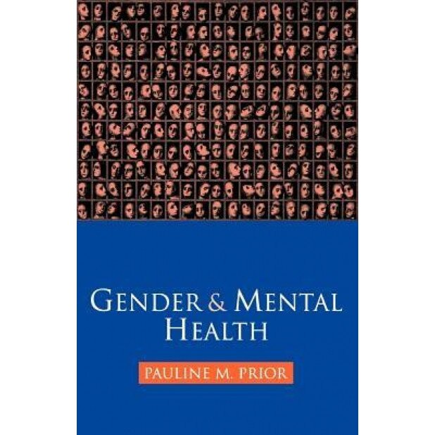 Gender and Mental Health - Pauline M. Prior (Author)