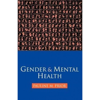 Gender and Mental Health - Pauline M. Prior (Author) Gender and Mental Health - Pauline M. Prior (Author)