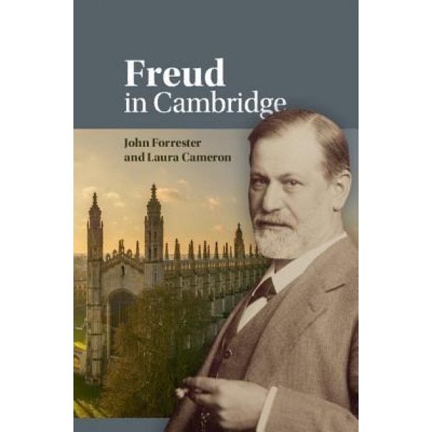 Freud in Cambridge - John Forrester (Author)