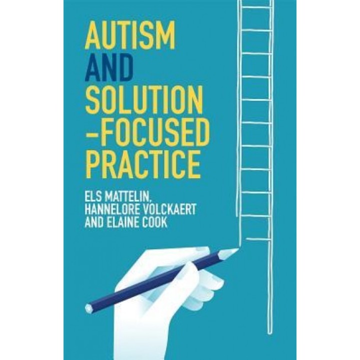Autism and Solution-Focused Practice - Els Mattelin (Author)