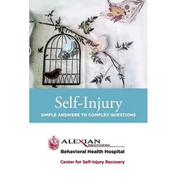 Self Injury: Simple Answers to Complex Questions - Jason J. Washburn (Author)