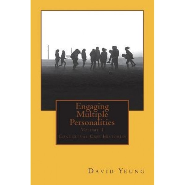 Engaging Multiple Personalities - David Yeung (Author)