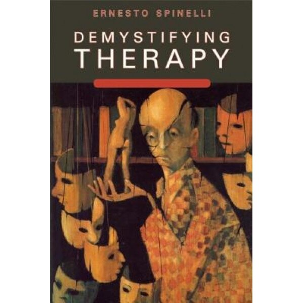 Demystifying Therapy - Ernesto Spinelli (Author)