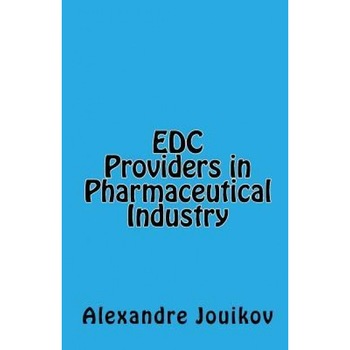 Edc Providers in Pharmaceutical Industry - Alexandre Jouikov (Author) Edc Providers in Pharmaceutical Industry - Alexandre Jouikov (Author)