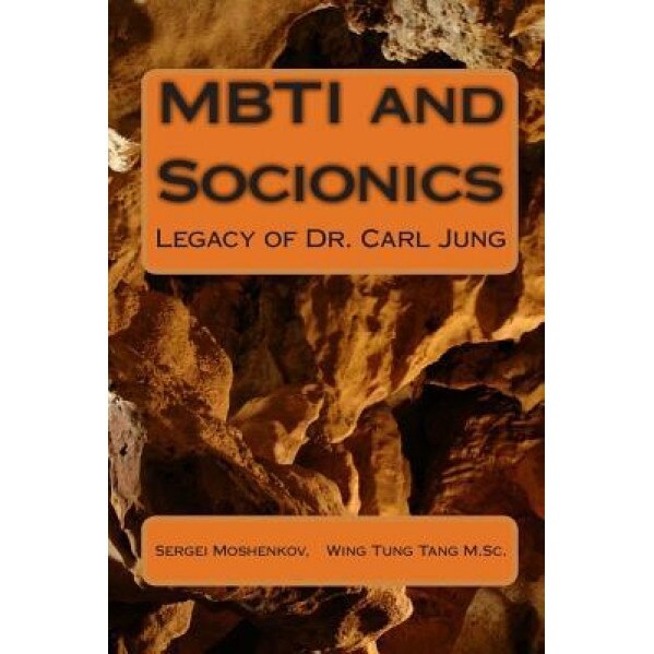 Mbti and Socionics: Legacy of Dr. Carl Jung - Sergei Moshenkov (Author)