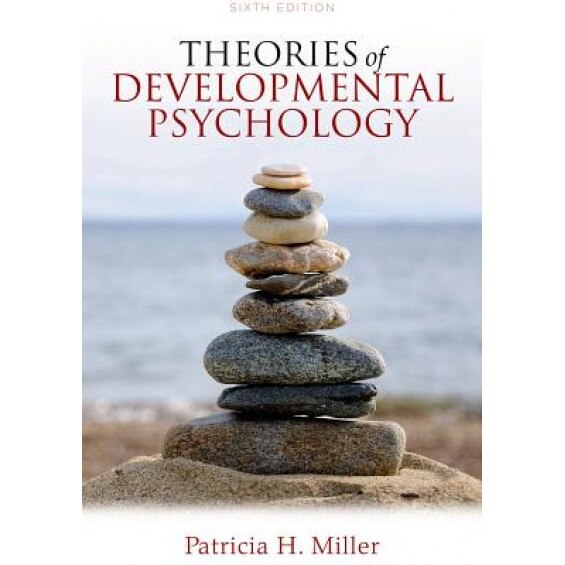 Theories of Developmental Psychology - Patricia H. Miller (Author)