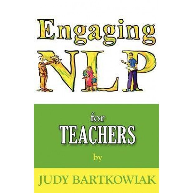 Nlp for Teachers - Judy Bartkowiak (Author)