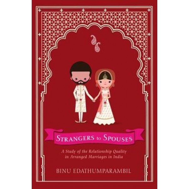 Strangers to Spouses - Binu Edathumparambil (Author)