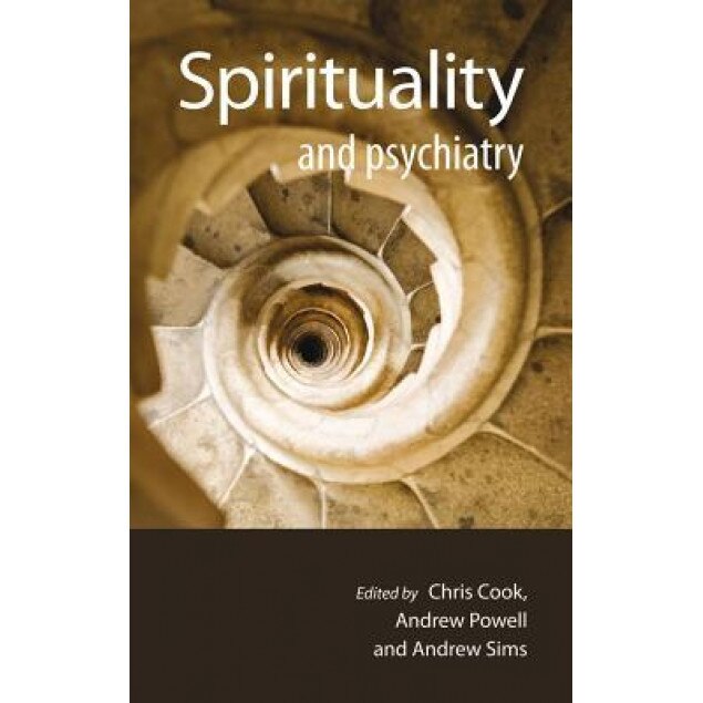 Spirituality and Psychiatry, Chris Cook (Author)