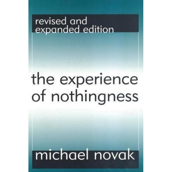Experience of Nothingness, Michael Novak (Author)