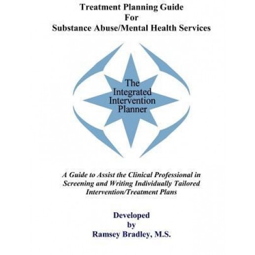 Treatment Planning Guide for Substance Abuse/Mental Health Services - Ramsey Bradley (Author)