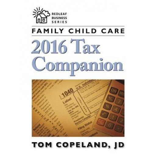 Family Child Care 2016 Tax Companion - Tom Copeland Jd (Author)