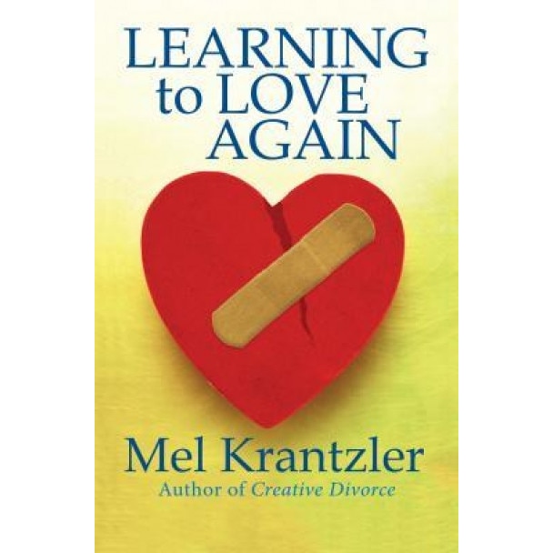 Learning to Love Again - Mel Krantzler (Author)