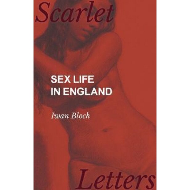 Sex Life in England - Iwan Bloch (Author)