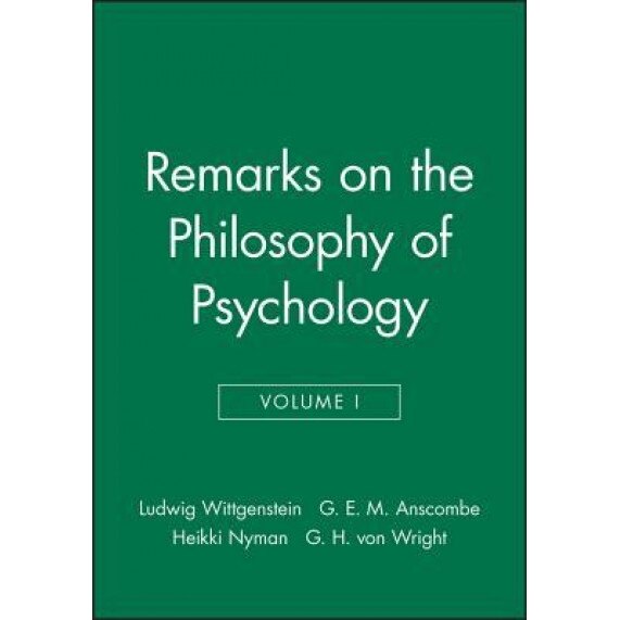 Remarks on the Philosophy of Psychology - Ludwig Wittgenstein (Author)