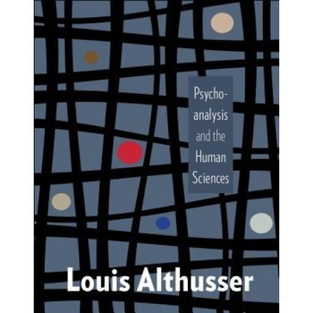 Psychoanalysis and the Human Sciences - Louis Althusser (Author) Psychoanalysis and the Human Sciences - Louis Althusser (Author)