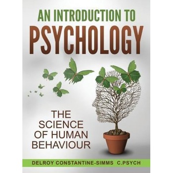 An Introduction to Psychology: The Science of Human Behaviour - Delroy Constantine-Simms (Author) An Introduction to Psychology: The Science of Human Behaviour - Delroy Constantine-Simms (Author)