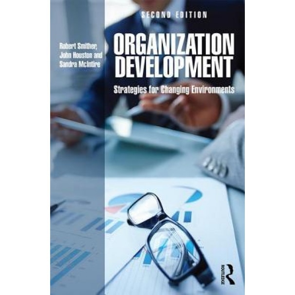 Organizational Development Strategies - Robert Smither (Author)