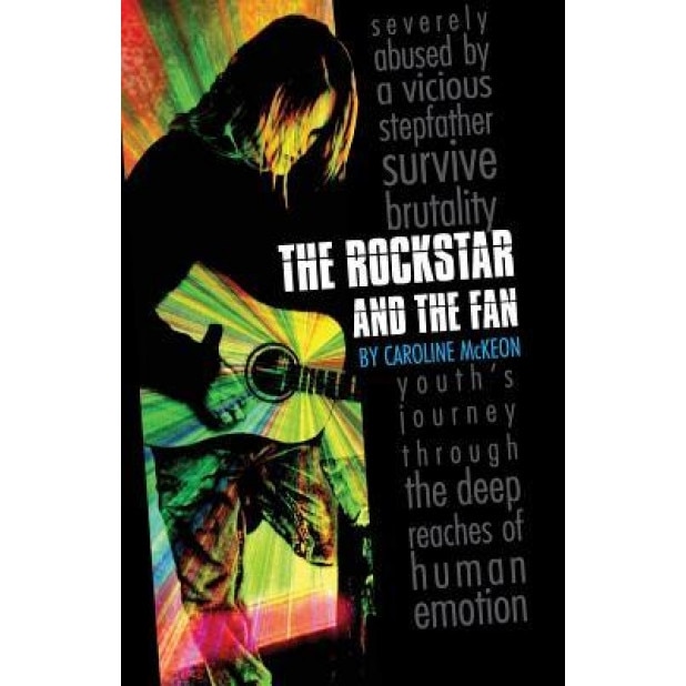 The Rockstar and the Fan - Caroline McKeon (Author)