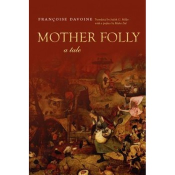 Mother Folly: A Tale - Francoise Davoine (Author) Mother Folly: A Tale - Francoise Davoine (Author)