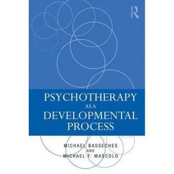 Psychotherapy as a Developmental Process - Michael Basseches (Author) Psychotherapy as a Developmental Process - Michael Basseches (Author)