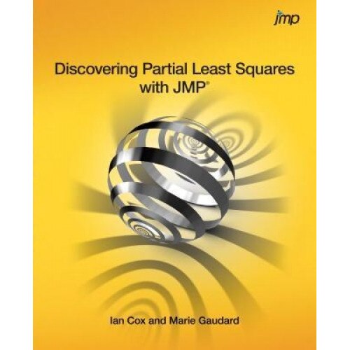 Discovering Partial Least Squares with Jmp - Ian Cox (Author)