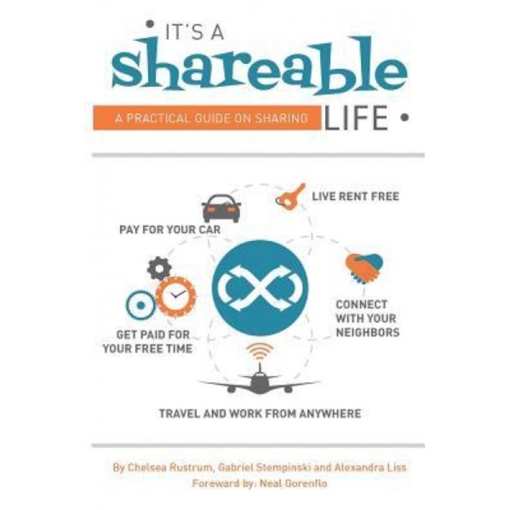 It's a Shareable Life: A Practical Guide on Sharing - Chelsea Rustrum (Author)