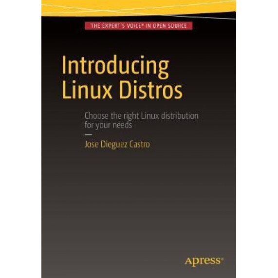 Introducing Linux Distros - Jose Dieguez Castro (Author)
