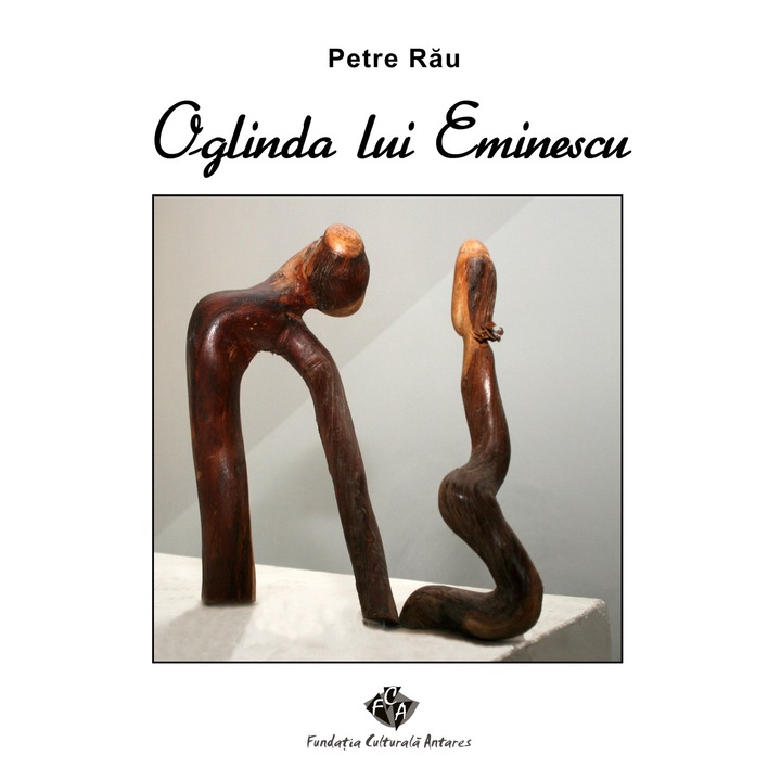 Oglinda lui Eminescu, Petre Rau