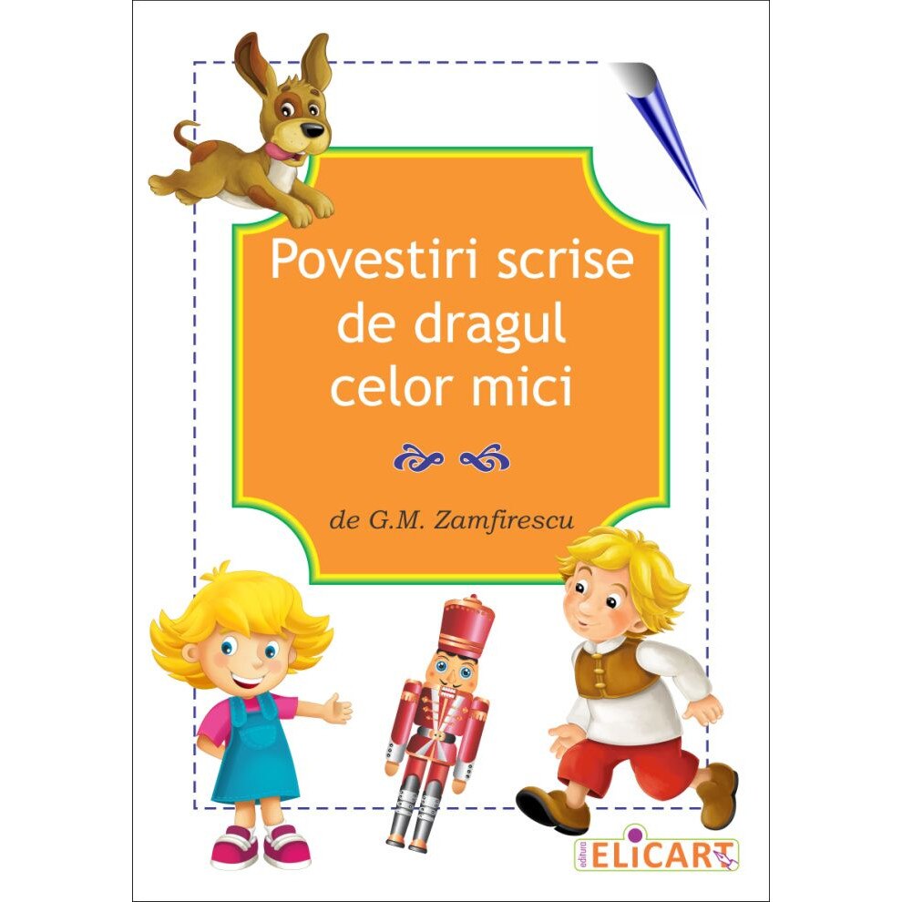 Povestiri scrise de dragul celor mici