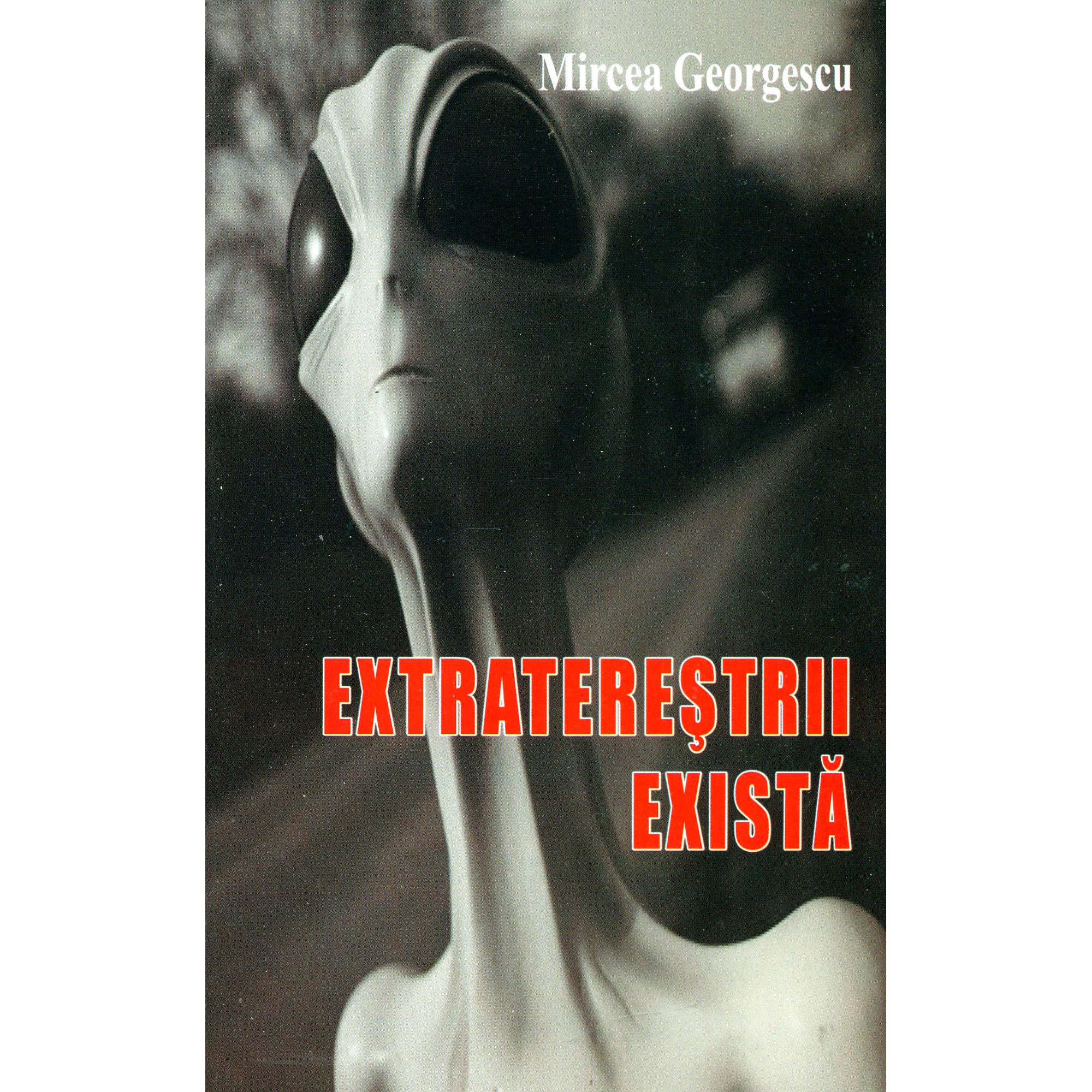 Extraterestrii exista