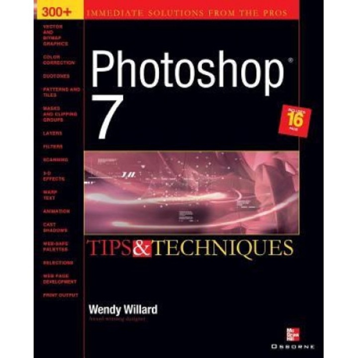 Photoshop 7(r): Tips and Techniques - Wendy Willard (Author)