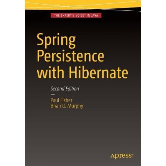 Spring Persistence with Hibernate - Paul Fisher (Author)