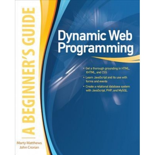 Dynamic Web Programming: A Beginner's Guide - Marty Matthews (Author)