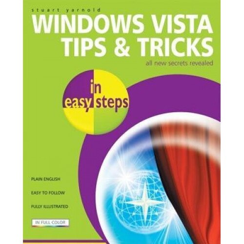 Windows Vista Tips and Tricks in Easy Steps - Stuart Yarnold (Author)