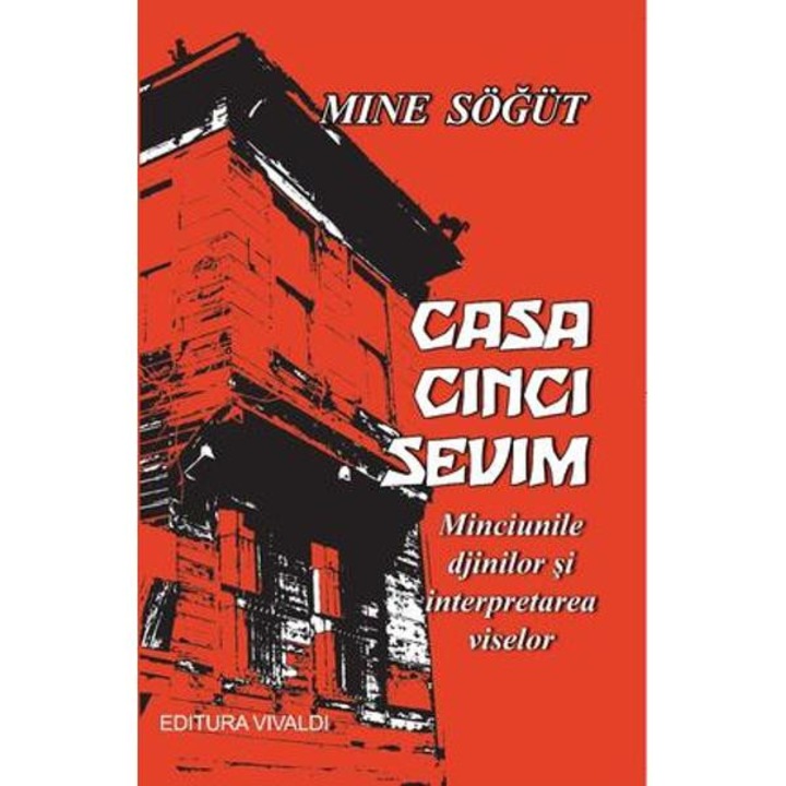 Casa Cinci Sevim - Mine Sogut