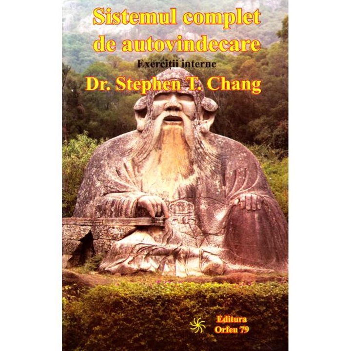 Sistemul Complet de Autovindecare - Dr.Stephen T.Chang
