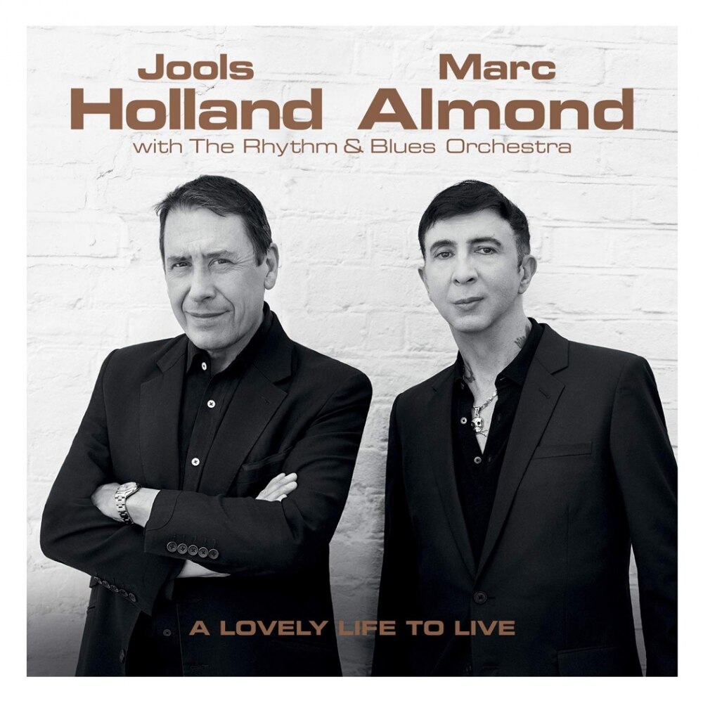 Jools Holland & Marc Almond With The Rhythm & Blues Orchestra-A Lovely Life To Live-CD
