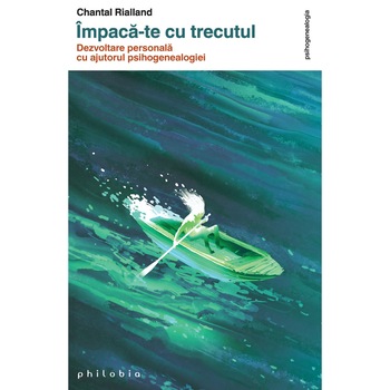IMPACA-TE CU TRECUTUL, Chantal Rialland IMPACA-TE CU TRECUTUL, Chantal Rialland