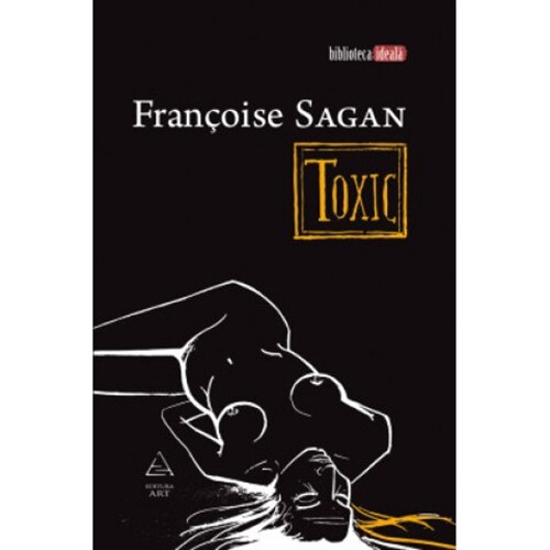 Toxic - Francoise Sagan