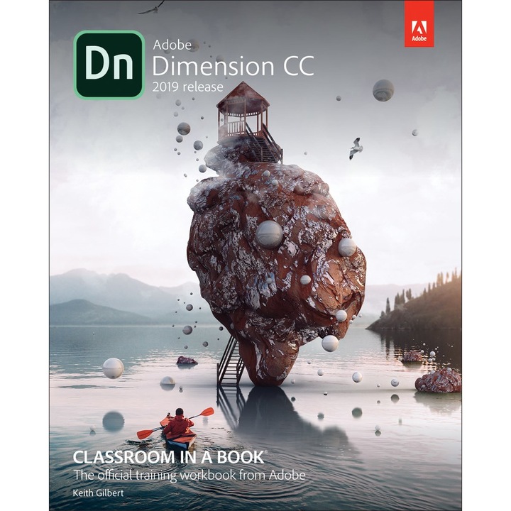 Adobe Dimension CC Classroom in a Book (Classroom in a Book, Adobe)