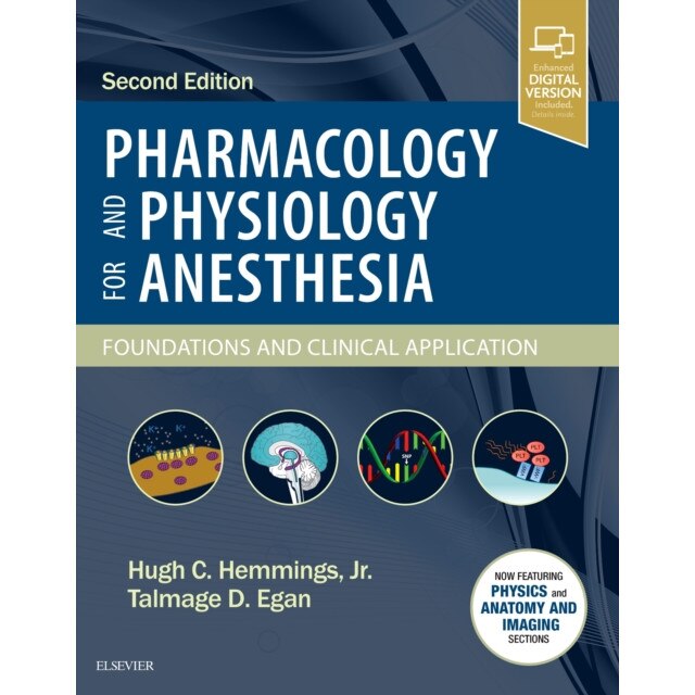 Pharmacology and Physiology for Anesthesia: Foundations and Clinical Application