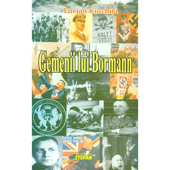 Gemenii lui Bormann - Lucian Ciuchita