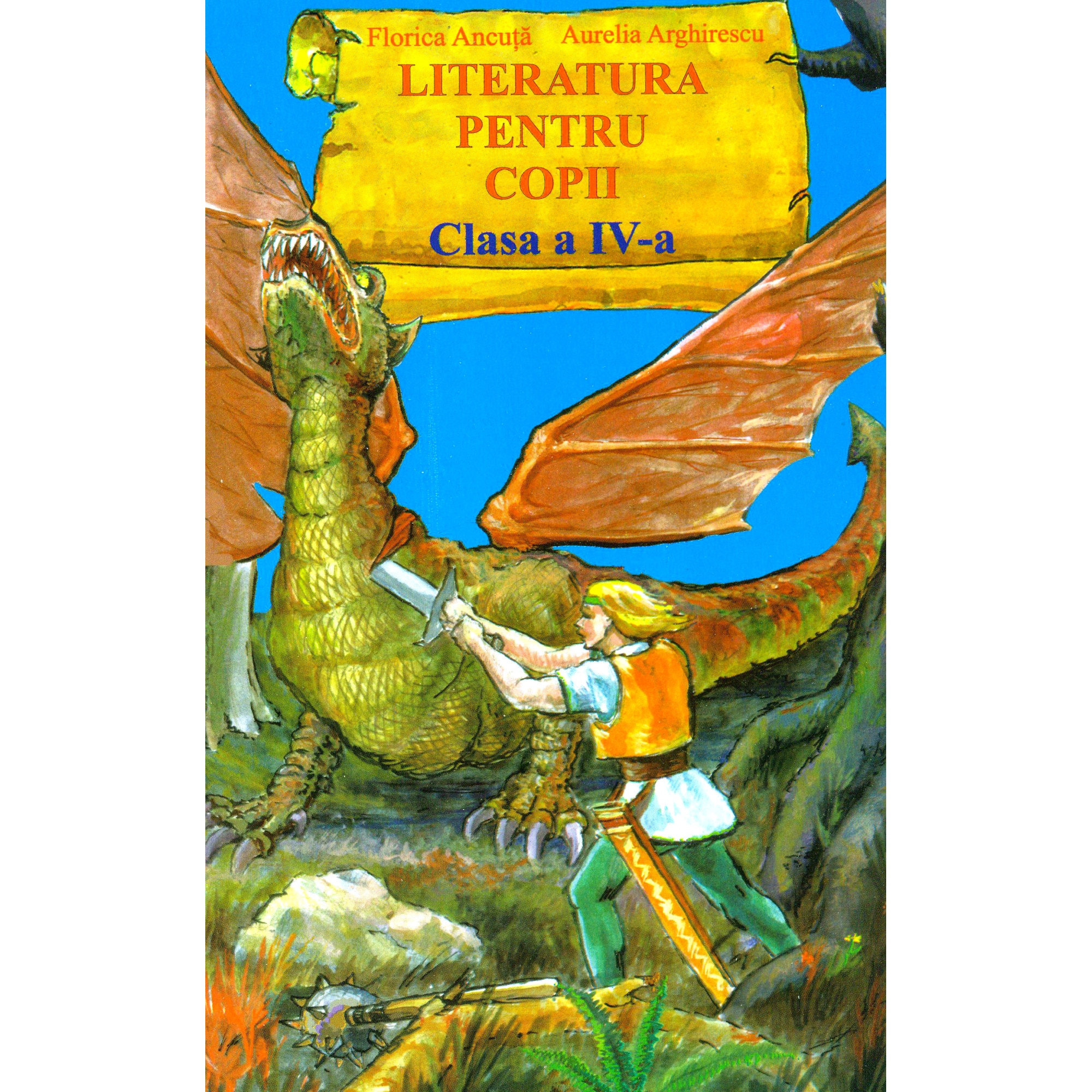 Literatura pentru copii. Clasa a IV-a - Aurelia Arghirescu