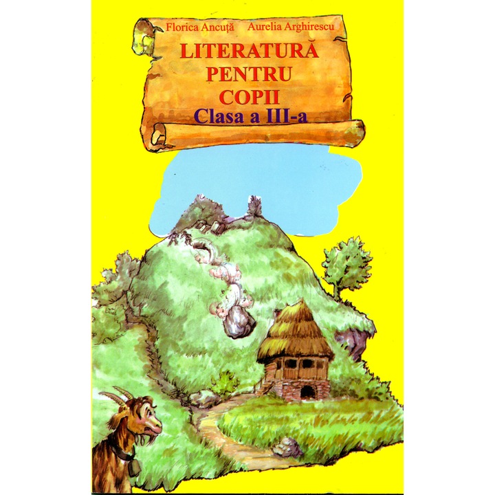 Literatura pentru copii, clasa a III-a - Aurelia Arghirescu