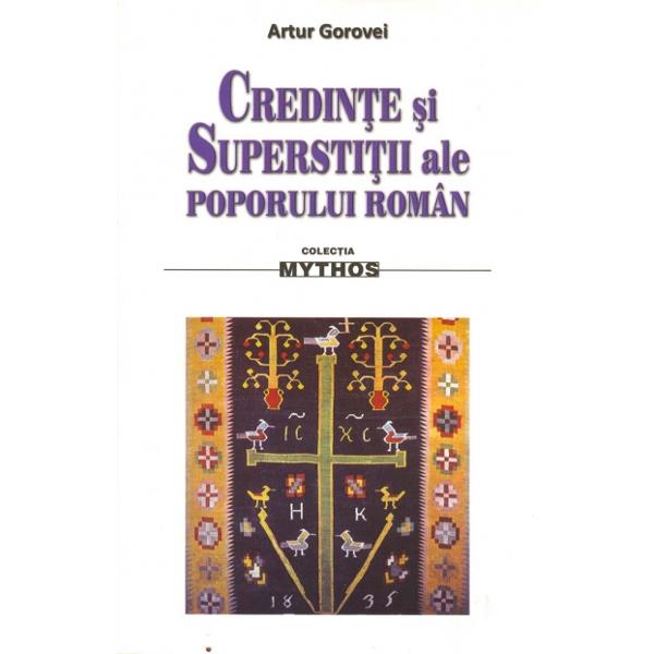Credinte si superstitii ale poporului roman - Artur Gorovei