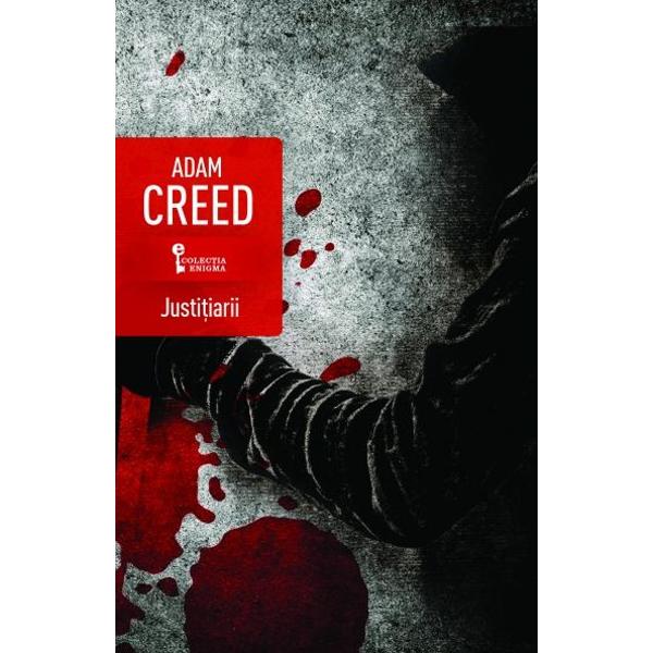 Justitiarii - Adam Creed