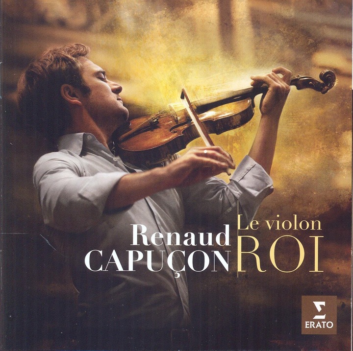 Renaud Capucon - Le Violon Roi - CD